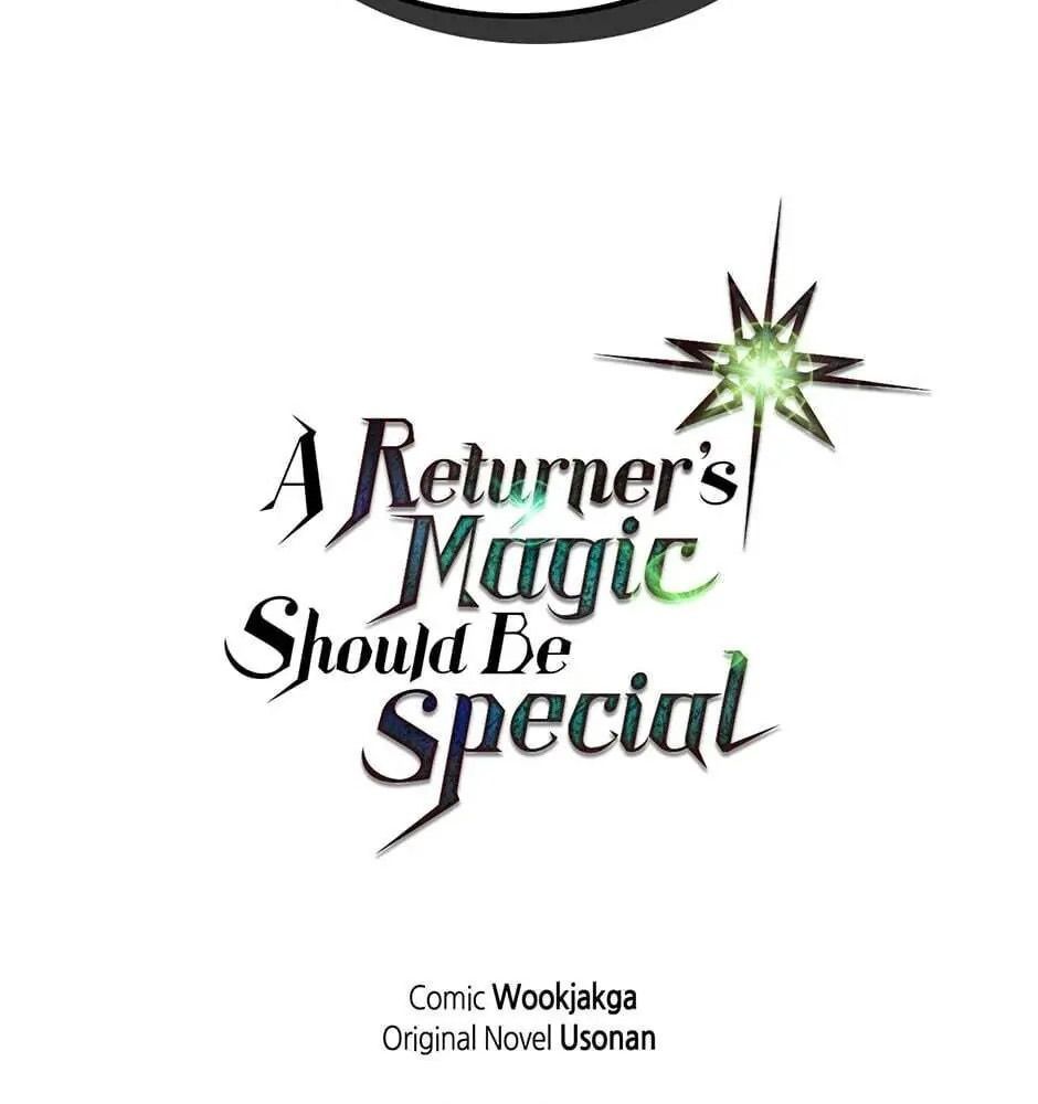 Phép Thuật Của Người Trở Về Phải Đặc Biệt Chapter 63 - 115