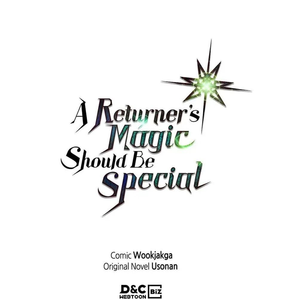 Phép Thuật Của Người Trở Về Phải Đặc Biệt Chapter 64 - 111