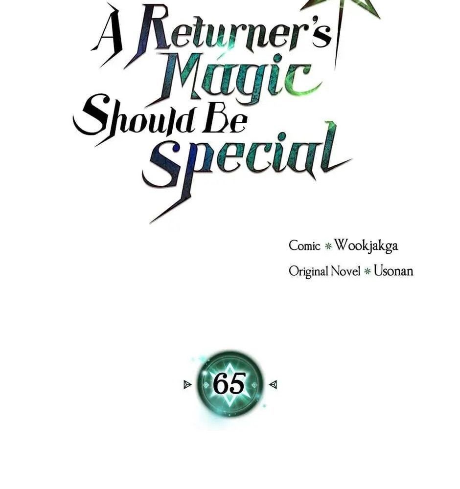 Phép Thuật Của Người Trở Về Phải Đặc Biệt Chapter 65 - 8
