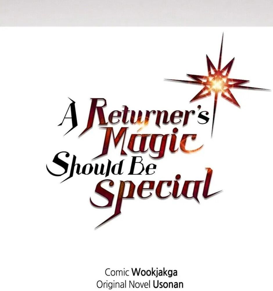 Phép Thuật Của Người Trở Về Phải Đặc Biệt Chapter 83 - 131