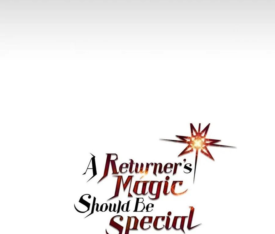 Phép Thuật Của Người Trở Về Phải Đặc Biệt Chapter 87 - 142