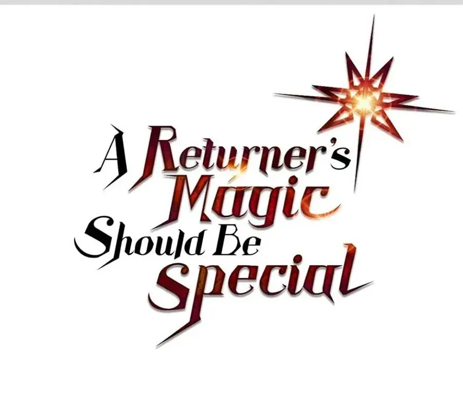 Phép Thuật Của Người Trở Về Phải Đặc Biệt Chapter 88 - 139