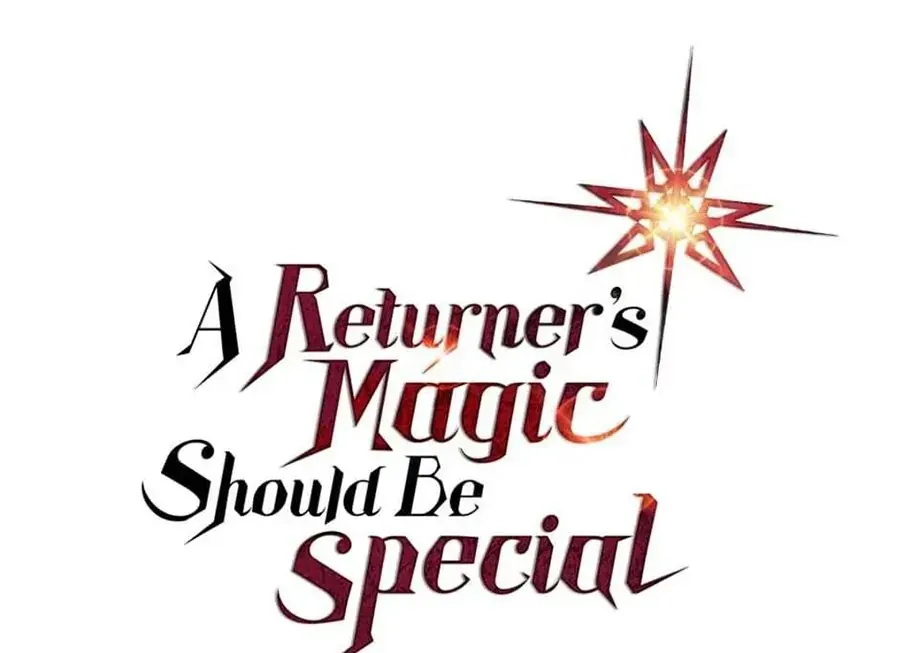 Phép Thuật Của Người Trở Về Phải Đặc Biệt Chapter 91 - 2