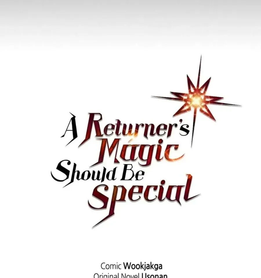 Phép Thuật Của Người Trở Về Phải Đặc Biệt Chapter 92 - 125