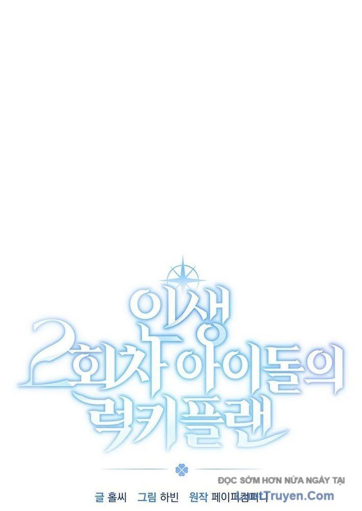 Kế Hoạch May Mắn Của Thần Tượng Ở Kiếp Thứ Hai Chapter 10 - 34