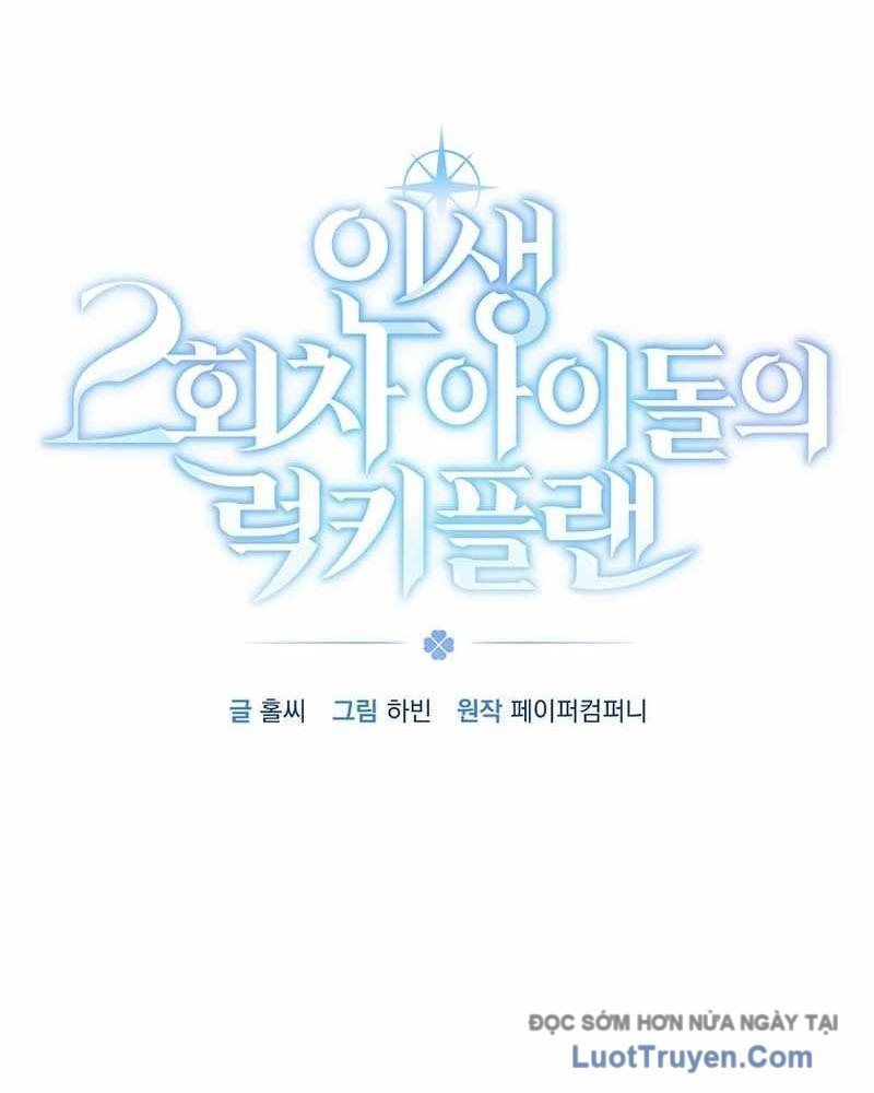 Kế Hoạch May Mắn Của Thần Tượng Ở Kiếp Thứ Hai Chapter 11 - 2