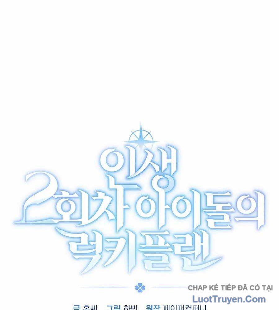 Kế Hoạch May Mắn Của Thần Tượng Ở Kiếp Thứ Hai Chapter 18 - 13