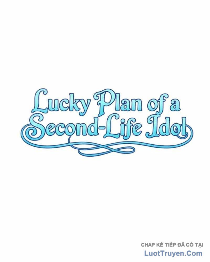 Kế Hoạch May Mắn Của Thần Tượng Ở Kiếp Thứ Hai Chapter 19 - 12