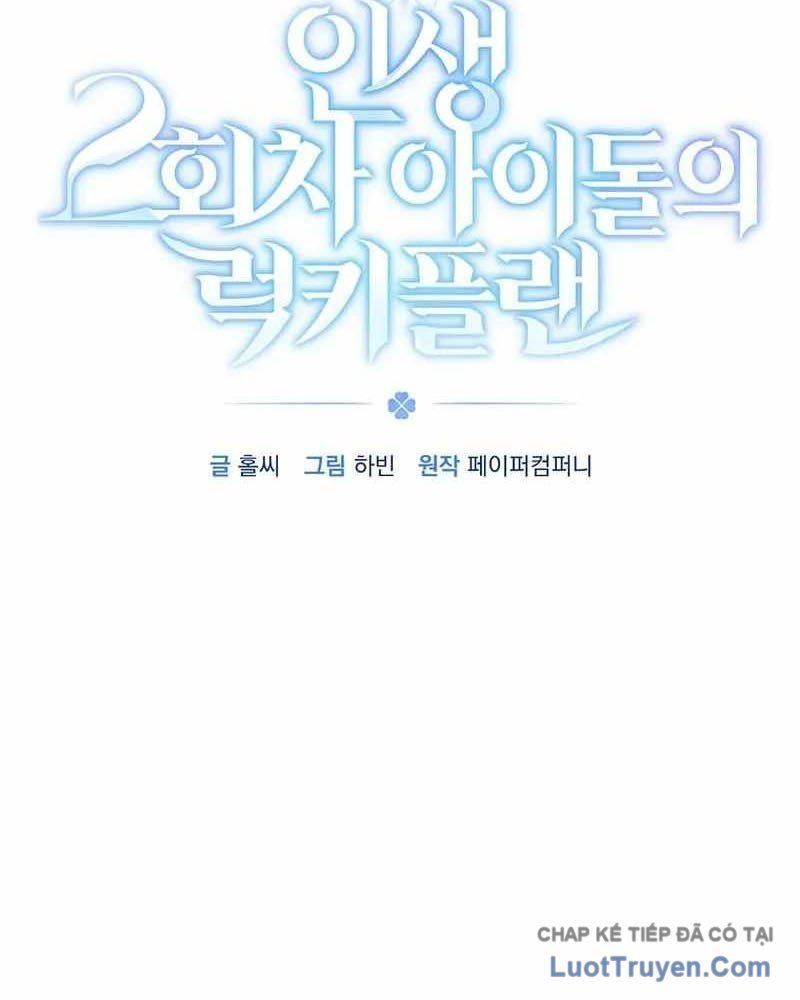 Kế Hoạch May Mắn Của Thần Tượng Ở Kiếp Thứ Hai Chapter 22 - 76