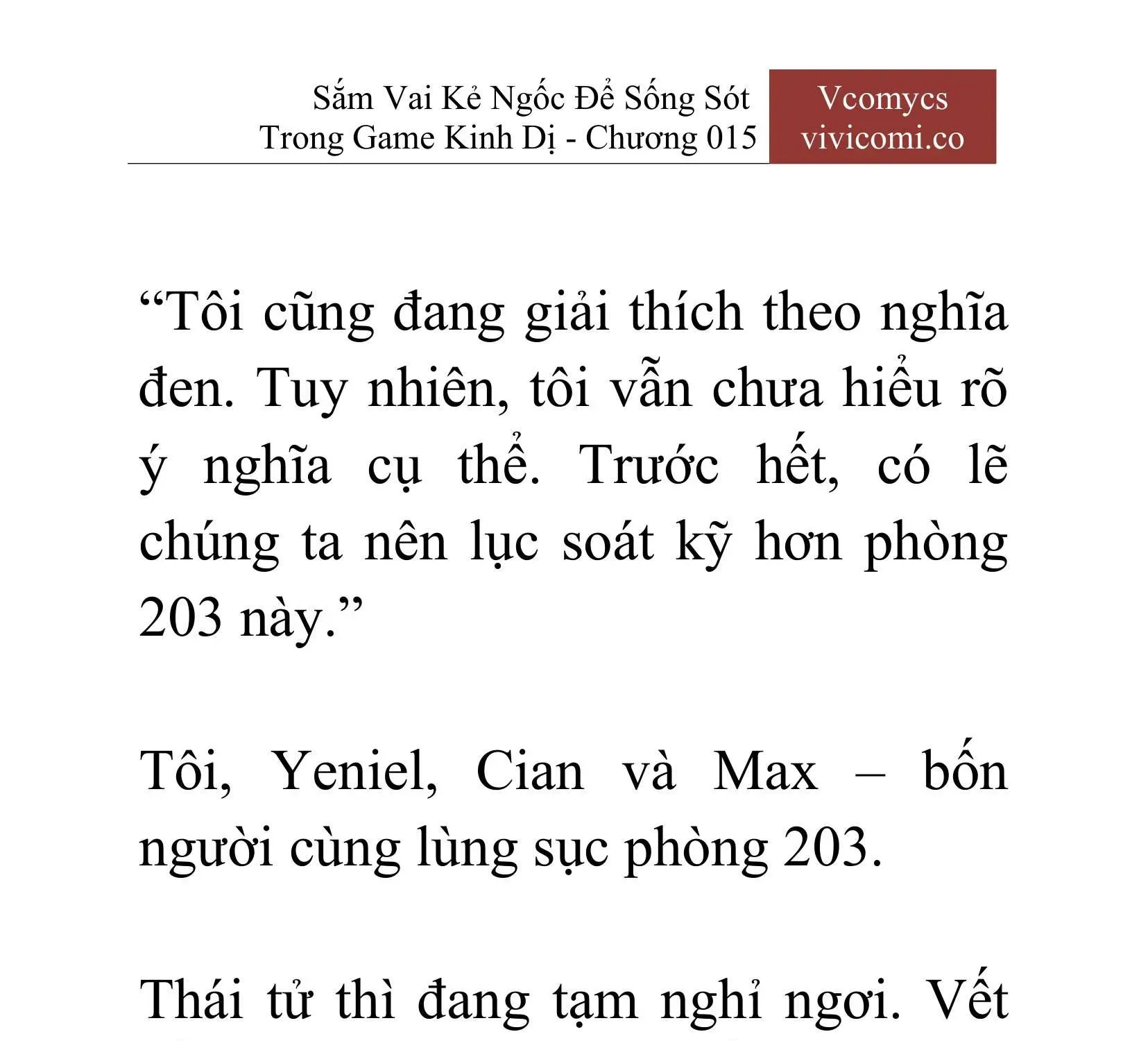 [Novel] Sắm Vai Kẻ Ngốc Để Sống Sót Trong Game Kinh Dị Chapter 15 - 16