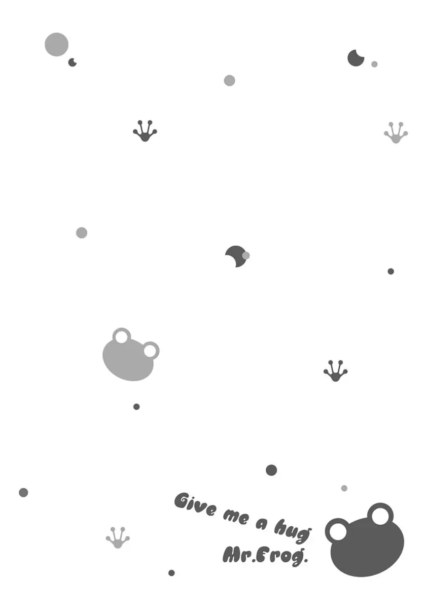 Give Me A Hug! Mr. Frog. Chapter 4 - 32