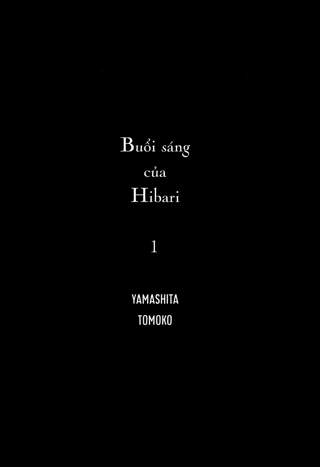 Buổi Sáng Của Hibari Chapter 1 - 3