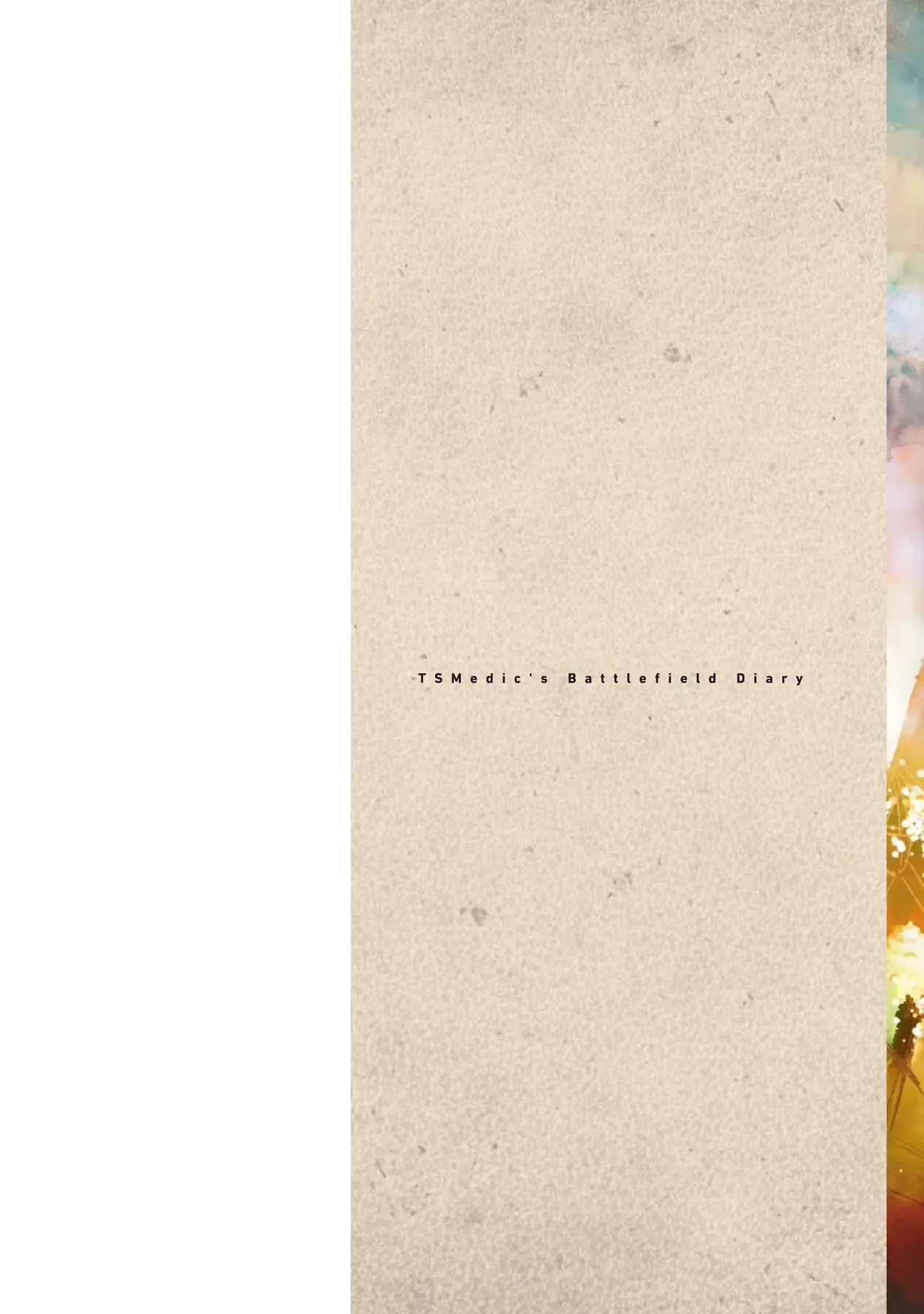 Ts Medic's Battlefield Diary Chapter 1 - 2