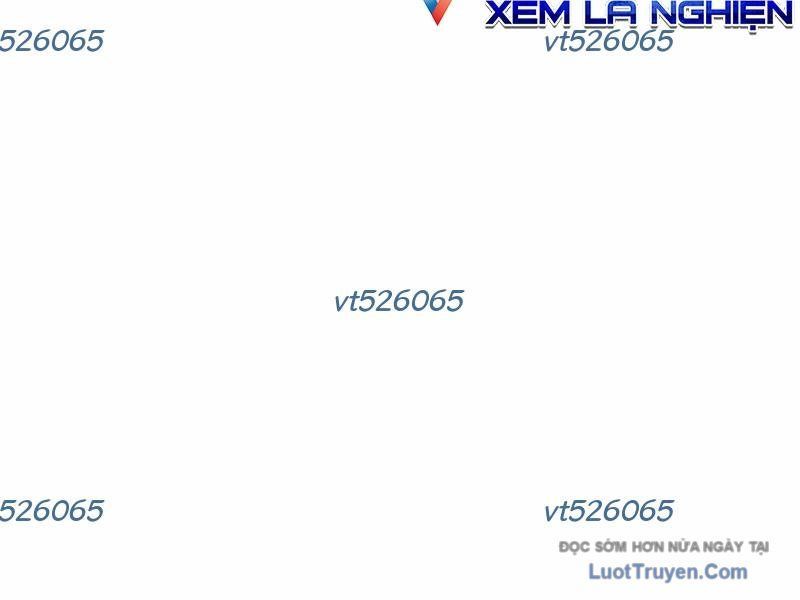 Anh Hùng Mạnh Nhất? Ta Không Làm Lâu Rồi! Chapter 268 - 144