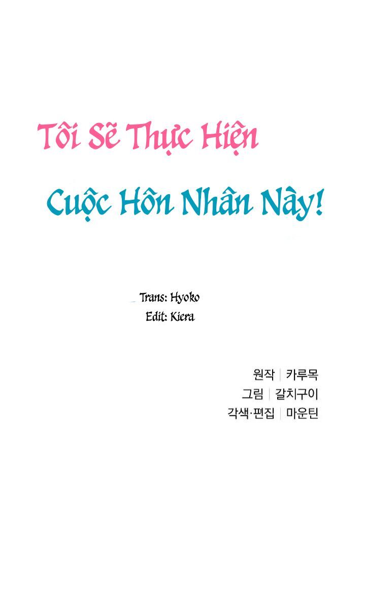 Tôi Sẽ Thực Hiện Cuộc Hôn Nhân Này Chapter 5 - 9