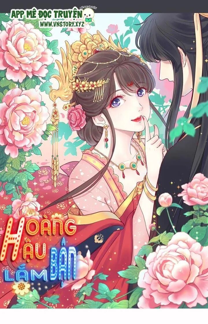 Hoàng Hậu Bận Lắm Chapter 36 - 1