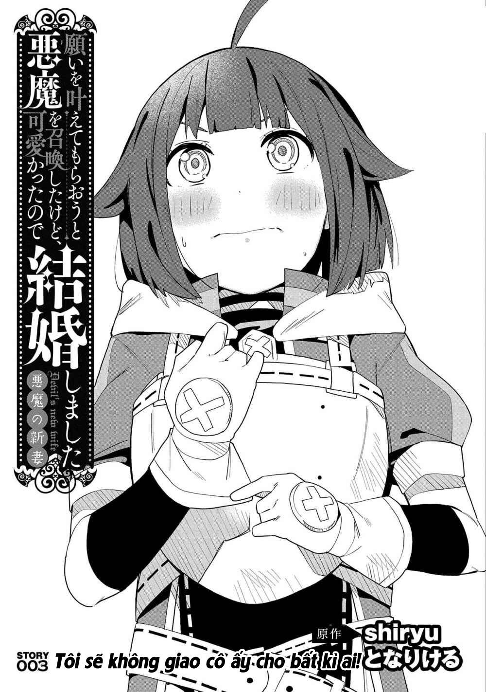 Tôi Triệu Hồi Ác Quỷ Để Thực Hiện Điều Ước, Nhưng Tôi Lại Muốn Cưới Cô Ấy Vì Cổ Quá Xinh Đẹp Chapter 3 - 5