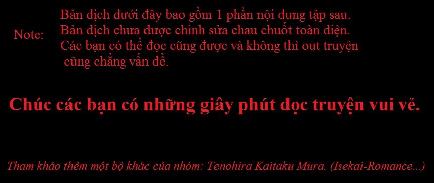Kẻ Bất Bình Thường Ở Dị Giới Chapter 21 - 37