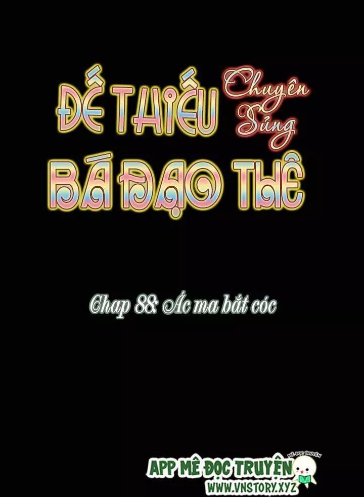 Đế Thiếu Chuyên Sủng Hắc Đạo Thê Chapter 88 - 4