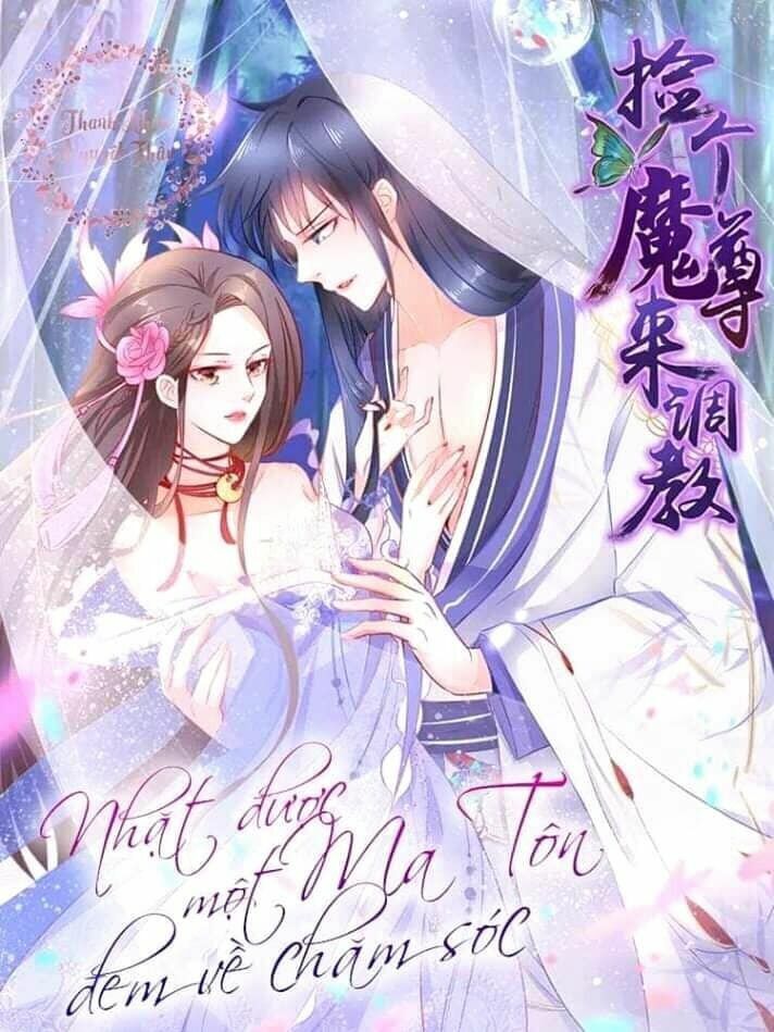 Nhặt Được Một Ma Tôn Đem Về Chăm Sóc Chapter 1.2 - 1