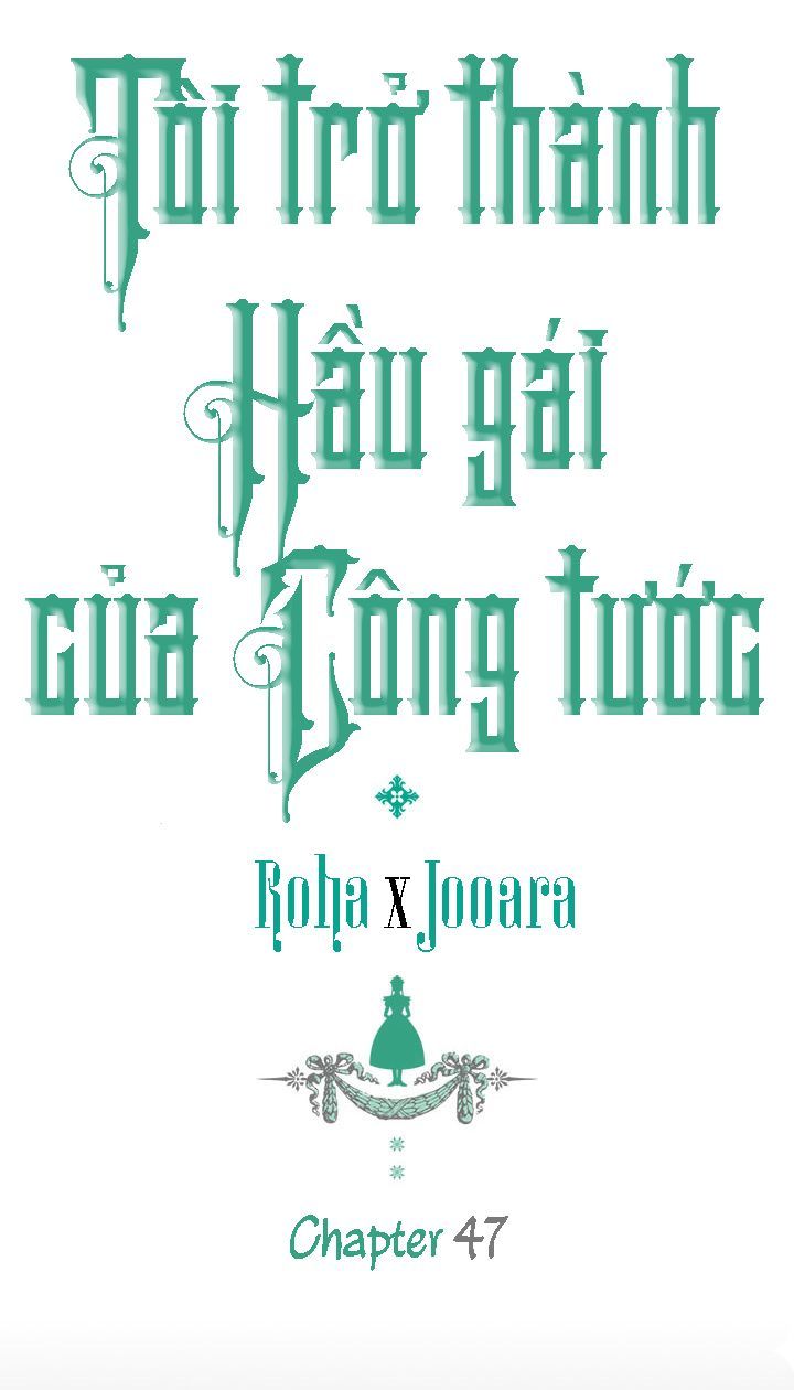 Tôi Trở Thành Hầu Gái Của Một Công Tước Chapter 47 - 1