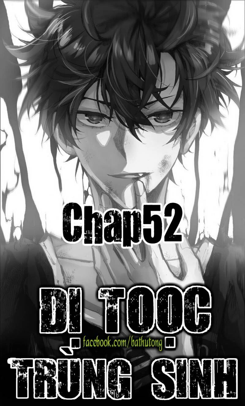 Dị Tộc Trùng Sinh Chapter 52 - 1