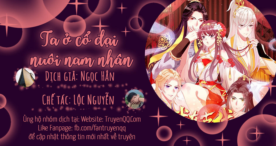 Ta Ở Cổ Đại Nuôi Nam Nhân Chapter 4 - 1