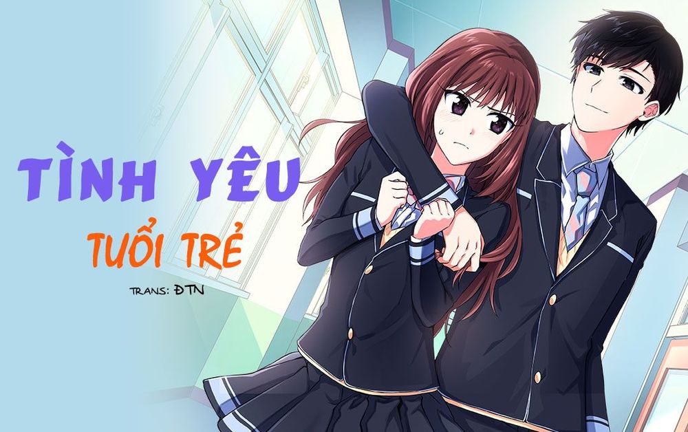 Tình Yêu Tuổi Trẻ Chapter 1.3 - 1