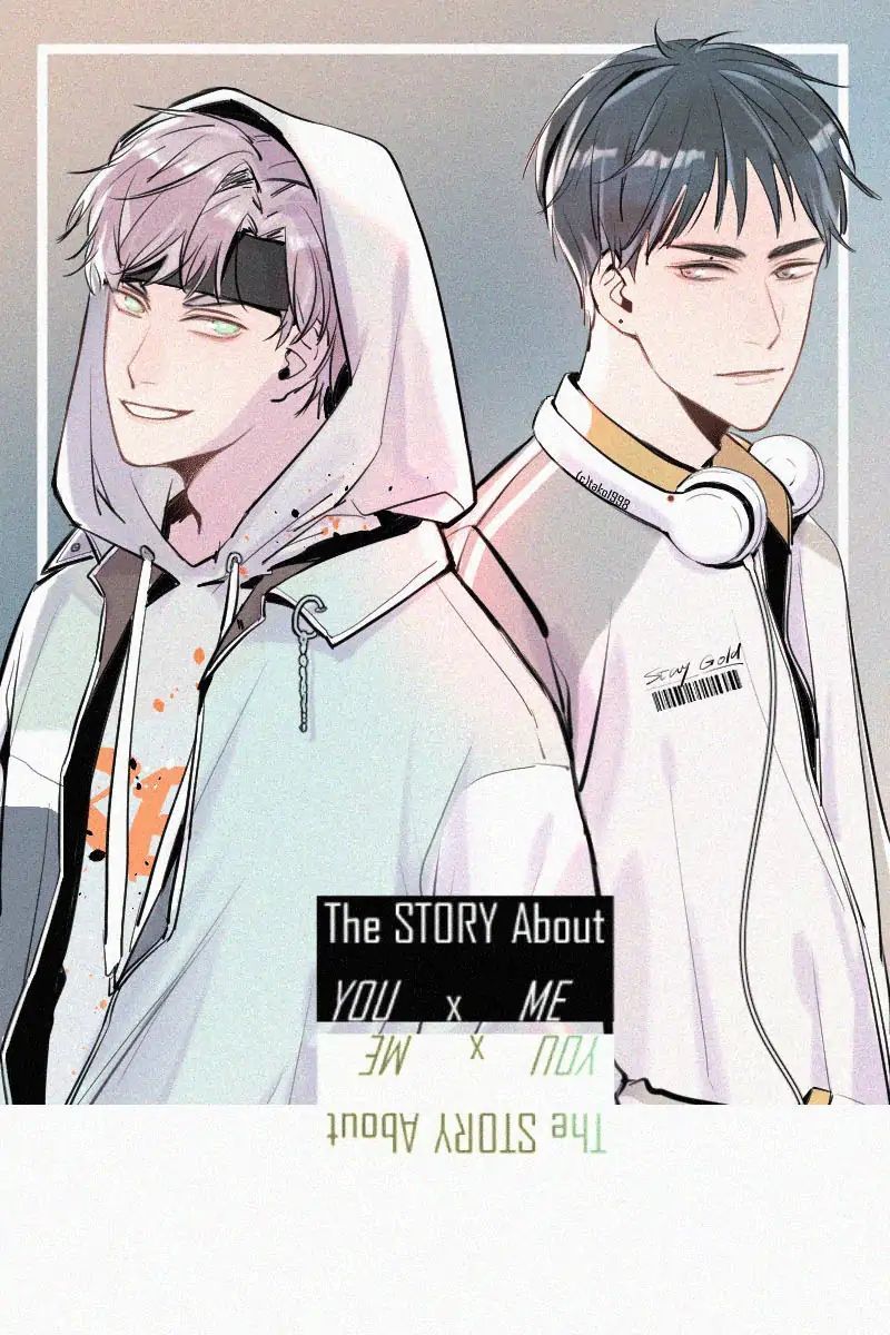 Câu Chuyện Về Cậu Và Tôi Chapter 17 - 1