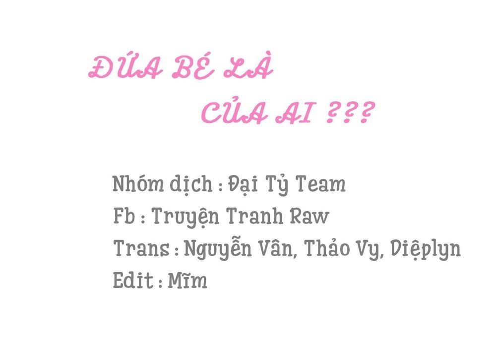 Đứa Bé Là Của Ai ???? Chapter 20 - 1