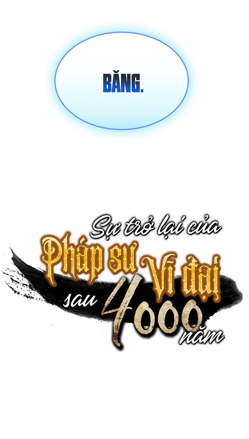 Sự Trở Lại Của Pháp Sư Vĩ Đại Sau 4000 Năm Chapter 30 - 55