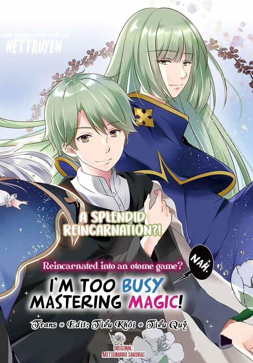 Tái Sinh Vào Otome-Game? Không, Tôi Đã Quá Bận Để Học Tập Phép Thuật! Chapter 1 - 1