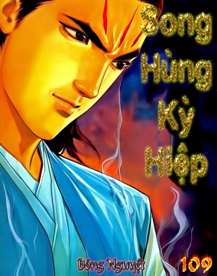 Song Hùng Kỳ Hiệp Chapter 109 - 1
