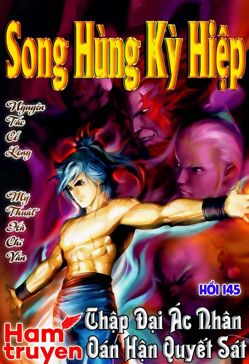 Song Hùng Kỳ Hiệp Chapter 145 - 1