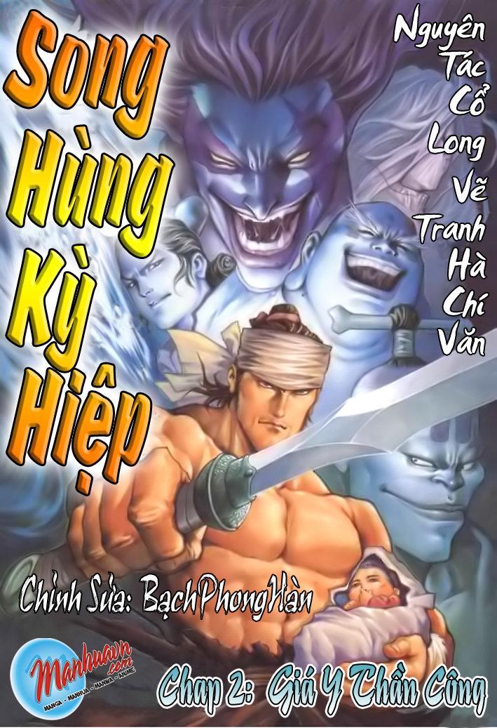 Song Hùng Kỳ Hiệp Chapter 2 - 1