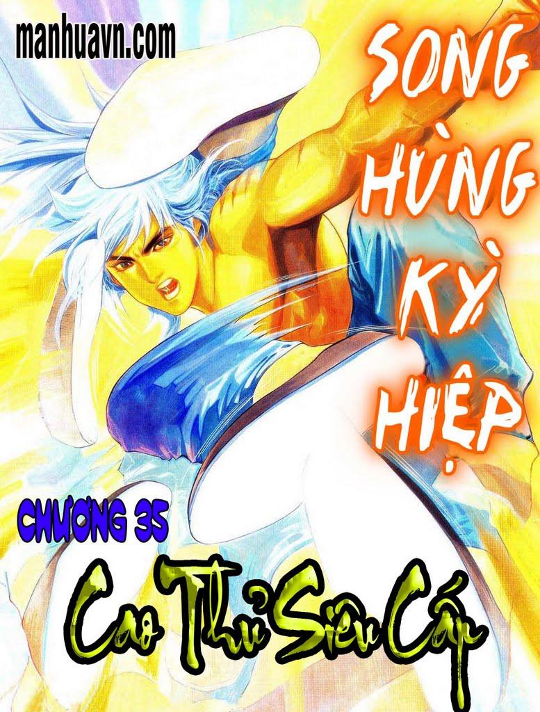 Song Hùng Kỳ Hiệp Chapter 35 - 2
