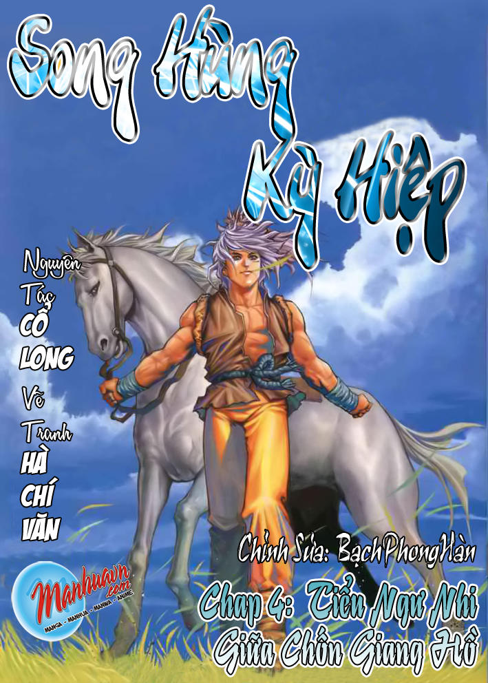Song Hùng Kỳ Hiệp Chapter 4 - 1