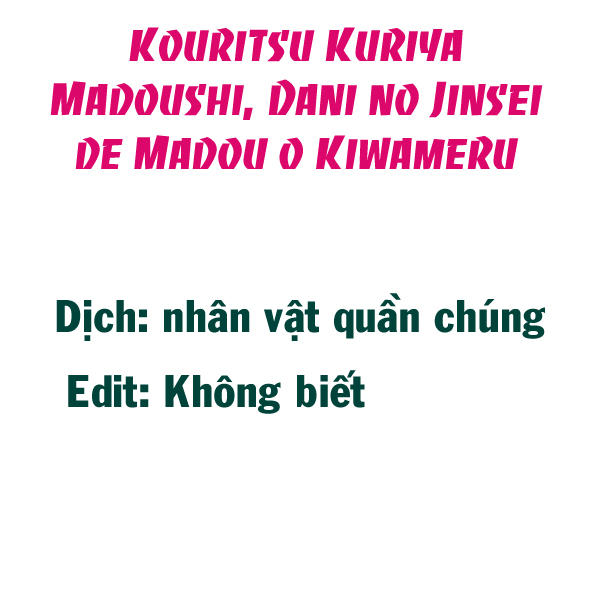 Kouritsu Kuriya Madoushi, Dani No Jinsei De Madou O Kiwameru Chapter 1 - 2
