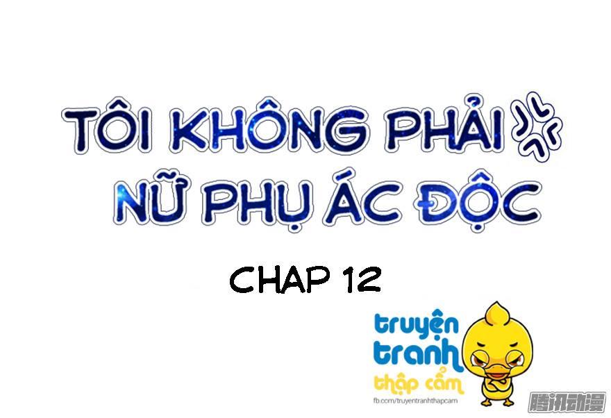 Tôi Không Phải Nữ Phụ Ác Độc Chapter 16 - 1
