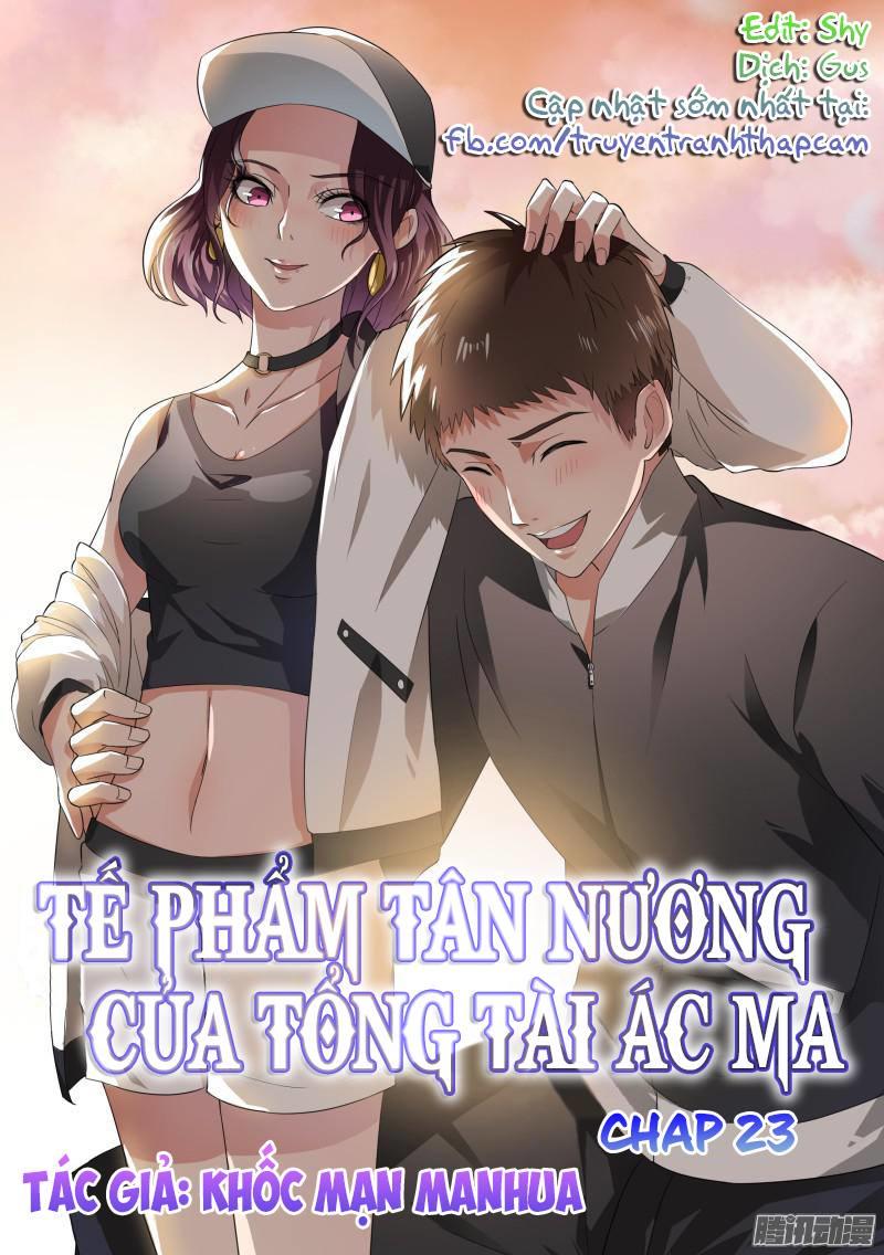 Tế Phẩm Tân Nương Của Tổng Tài Ác Ma Chapter 23 - 1