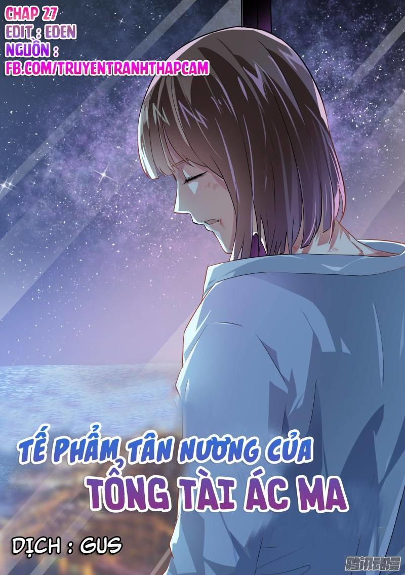 Tế Phẩm Tân Nương Của Tổng Tài Ác Ma Chapter 27 - 1
