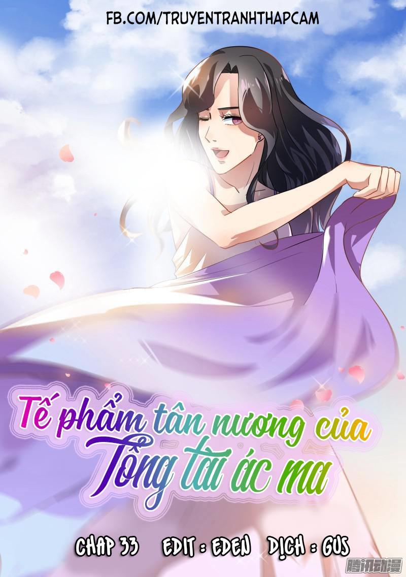 Tế Phẩm Tân Nương Của Tổng Tài Ác Ma Chapter 33 - 1