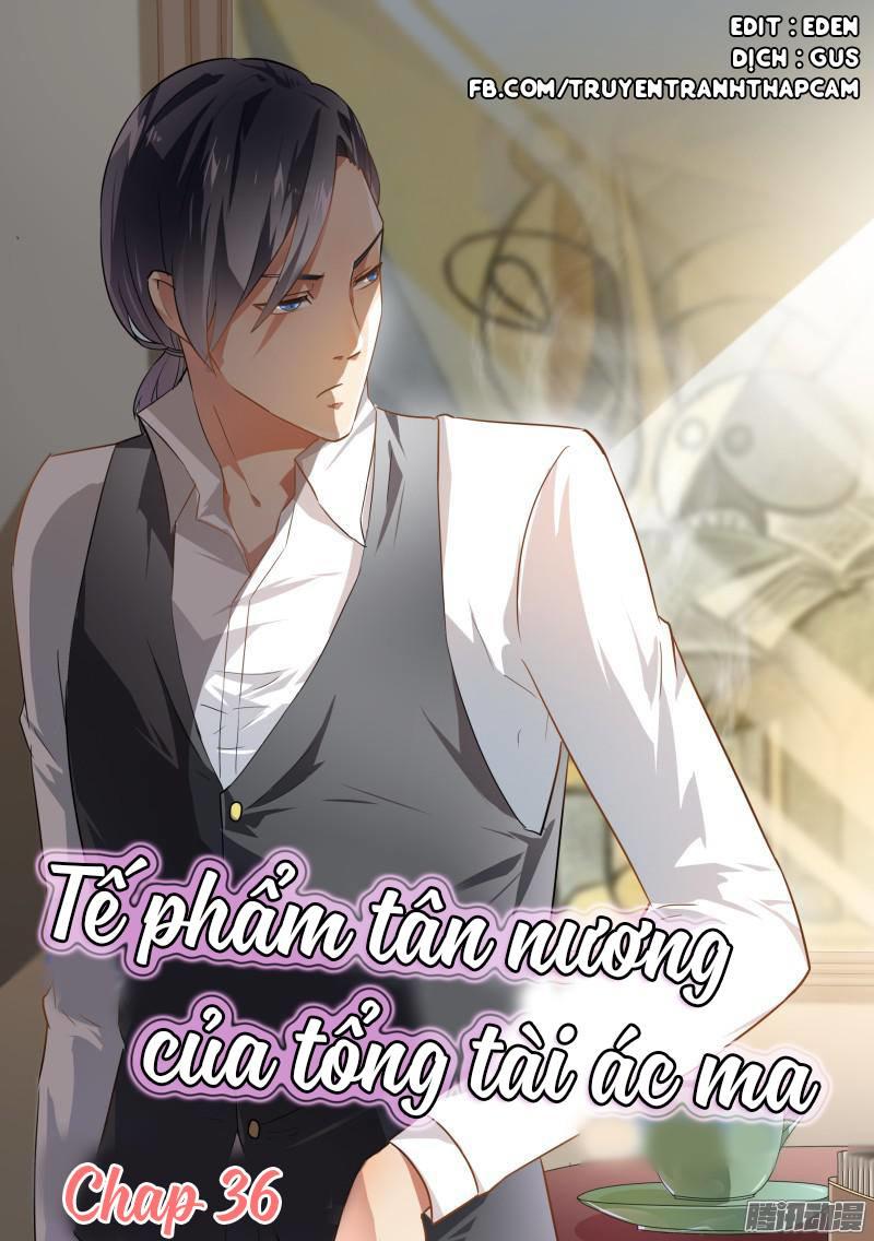 Tế Phẩm Tân Nương Của Tổng Tài Ác Ma Chapter 37 - 1