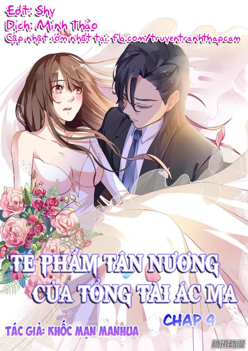 Tế Phẩm Tân Nương Của Tổng Tài Ác Ma Chapter 4 - 1