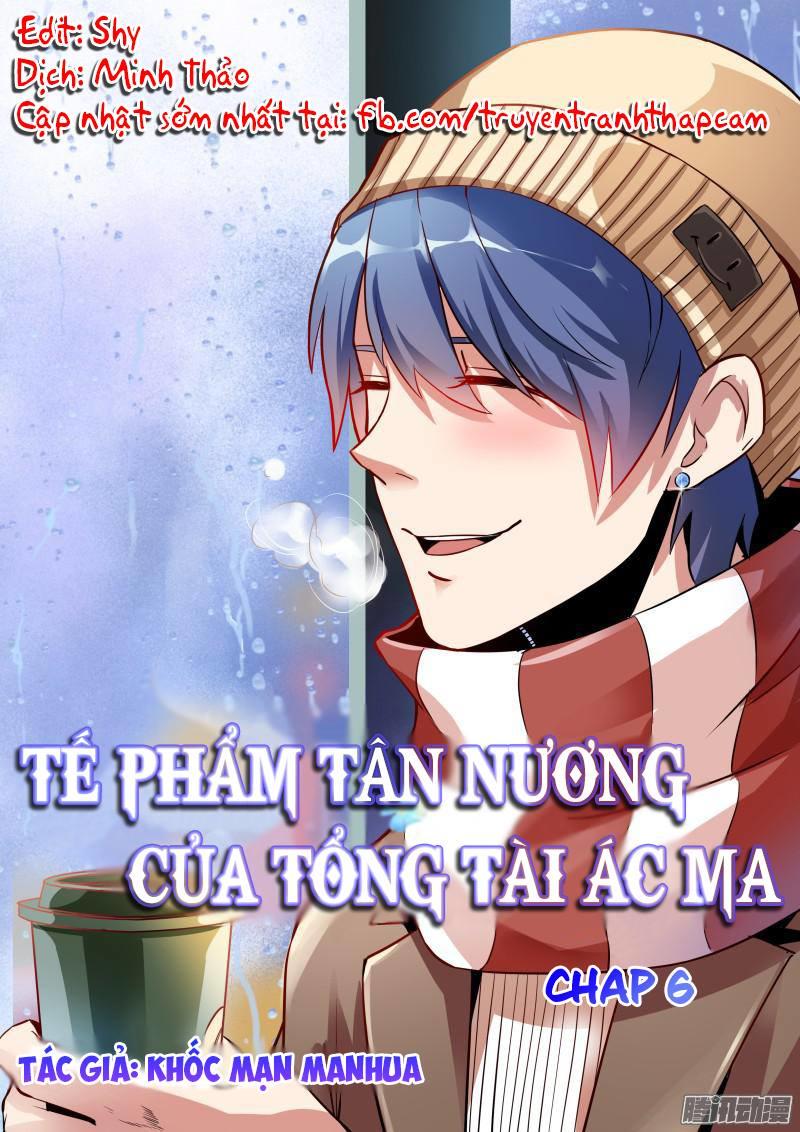 Tế Phẩm Tân Nương Của Tổng Tài Ác Ma Chapter 6 - 1