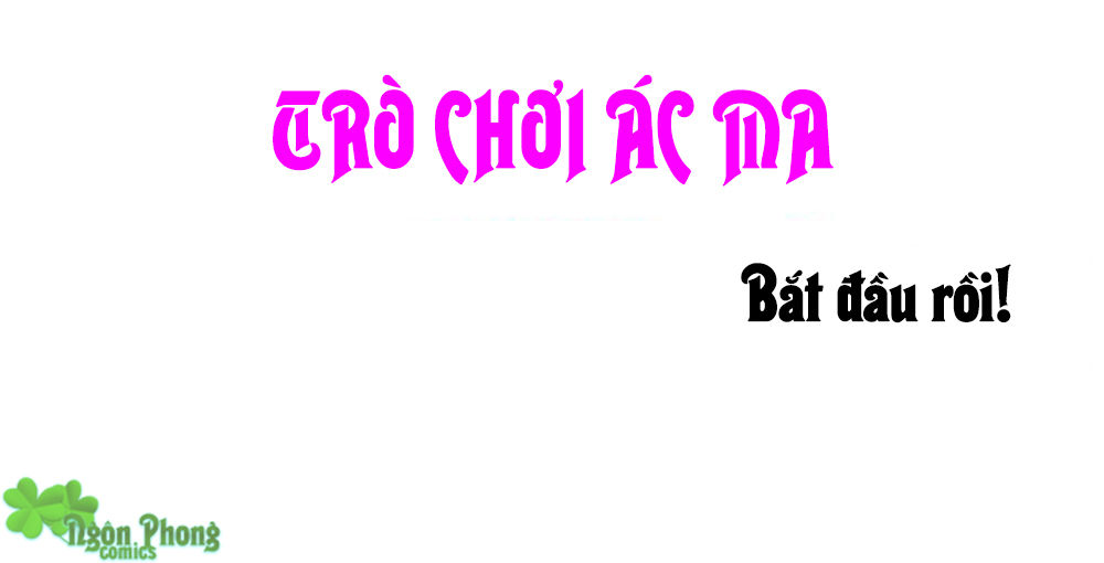 Khi Trò Chơi Ác Ma Bắt Đầu Chapter 1 - 24