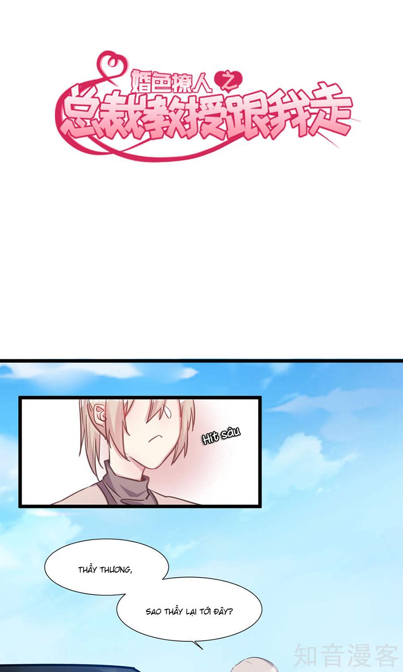 Tổng Tài Giáo Sư Đi Theo Tôi Chapter 55 - 1