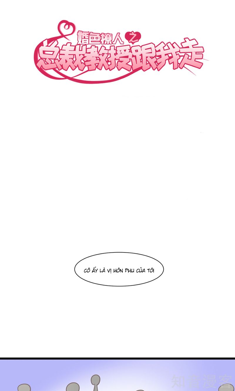 Tổng Tài Giáo Sư Đi Theo Tôi Chapter 56 - 1