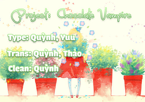 Máu Của Cậu Chỉ Thuộc Về Mình Tớ... Chapter 2 - 2