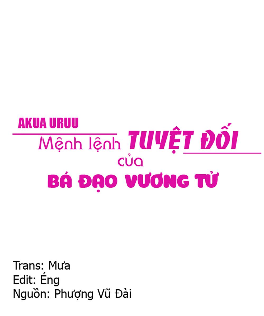 Mệnh Lệnh Tuyệt Đối Của Bá Đạo Vương Tử Chapter 1 - 1